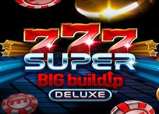 777 Super Bigbuildup™ Deluxe™