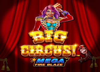 Mega Fire Blazeâ˘: Big Circus!â˘