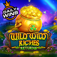 Wild Wild Riches Returns
